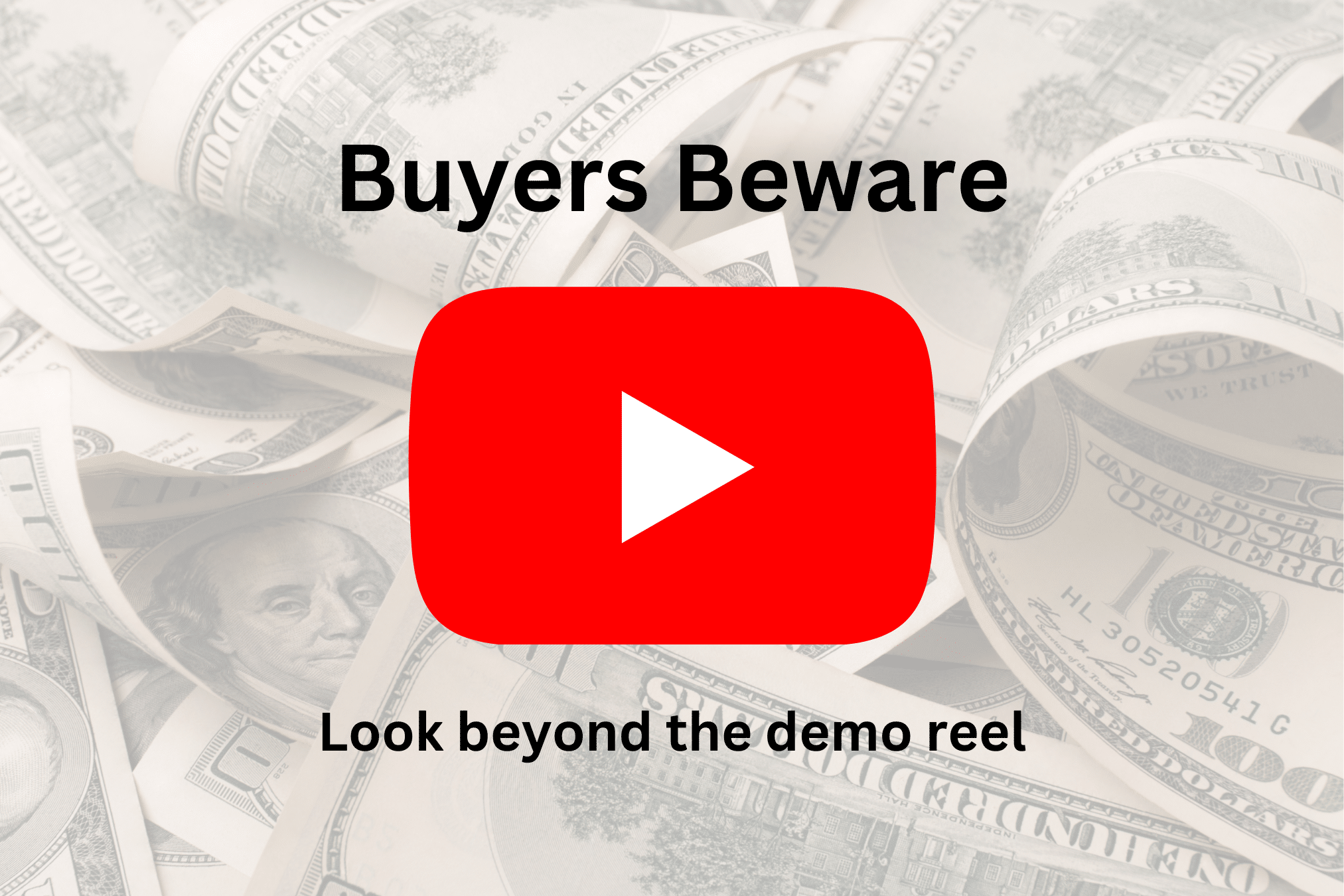 Don’t Get Fooled! Look Beyond the Demo Reel When Choosing a Video Production Company